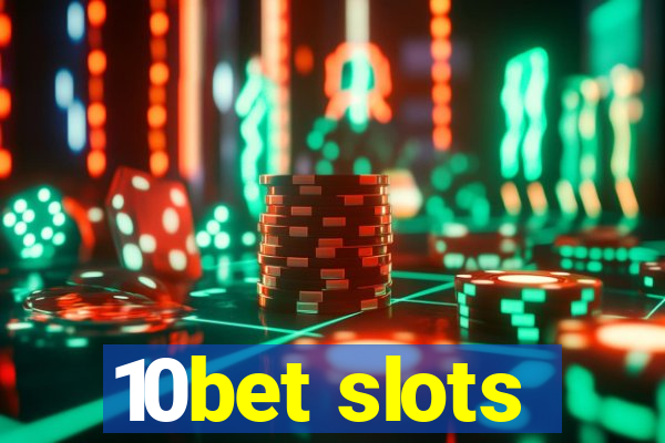 10bet slots